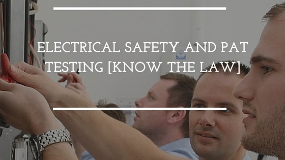 Electrical_Safety_and_PAT_Testing_Know_the_Law.jpg