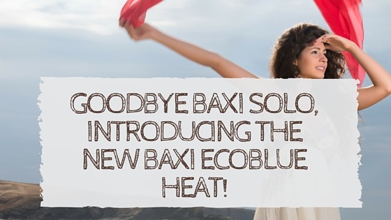 Goodbye_Baxi_Solo_Introducing_the_New_Baxi_EcoBlue_Heat.jpg