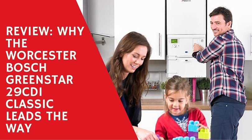 Review-_Why_the_Worcester_Bosch_Greenstar_29cdi_Classic_Leads_the_Way.jpg