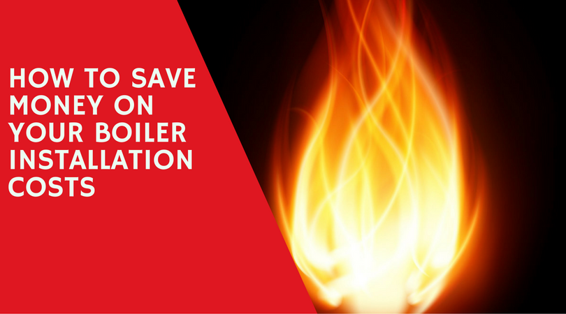 How to Save Money on Your Boiler Installation Costs