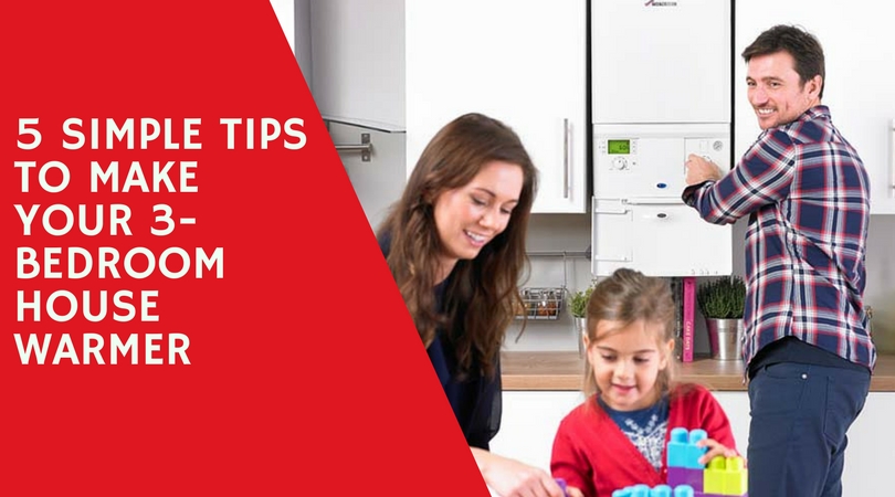5 Simple Tips to Make Your 3-Bedroom House Warmer